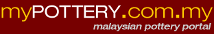 myPOTTERY.com.my : Malaysian Pottery Portal